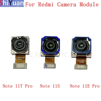 Atgal Galiniai Priekinės Kameros Flex Kabelis Xiaomi Redmi Pastaba 11T Pro Pastaba 11S 11E Pro Pagrindinius Didelis Mažas Fotoaparatas Modulis atsarginės Dalys