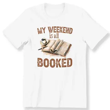 Knygų Mėgėjai, Vyrų Ponios T-shirt Mano Savaitgalis Tai Visi Užsakytas Dovana T-shirt
