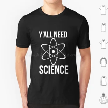 Yall Reikia Mokslo Marškinėliai 6Xl Medvilnės Kietas Tee Yall Reikia Mokslas